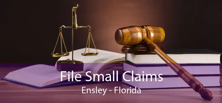 File Small Claims Ensley - Florida