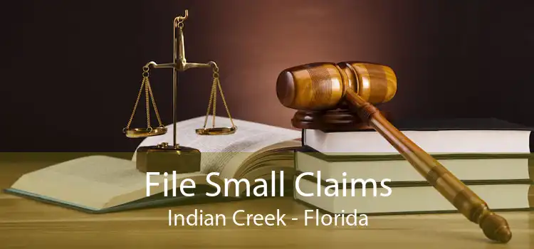 File Small Claims Indian Creek - Florida