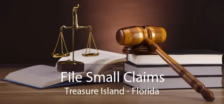 File Small Claims Treasure Island - Florida