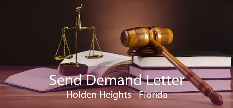 Send Demand Letter Holden Heights - Florida