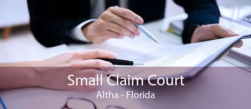 Small Claim Court Altha - Florida