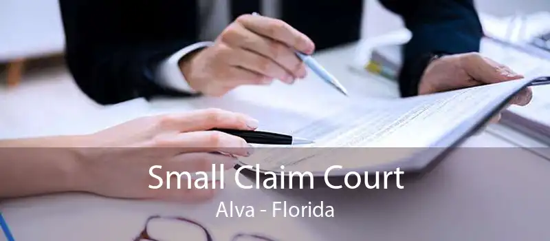 Small Claim Court Alva - Florida