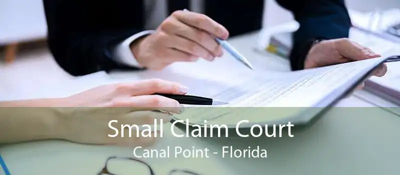 Small Claim Court Canal Point - Florida