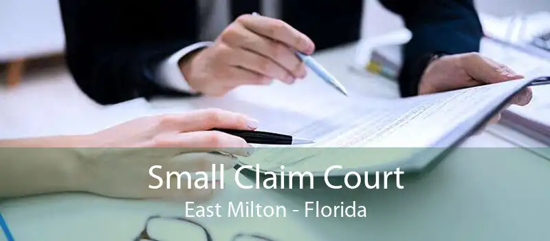 Small Claim Court East Milton - Florida