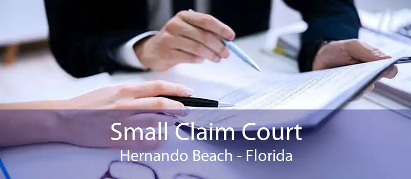 Small Claim Court Hernando Beach - Florida