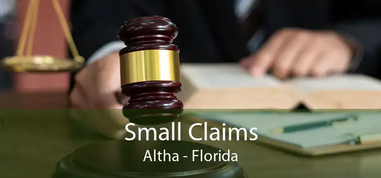 Small Claims Altha - Florida