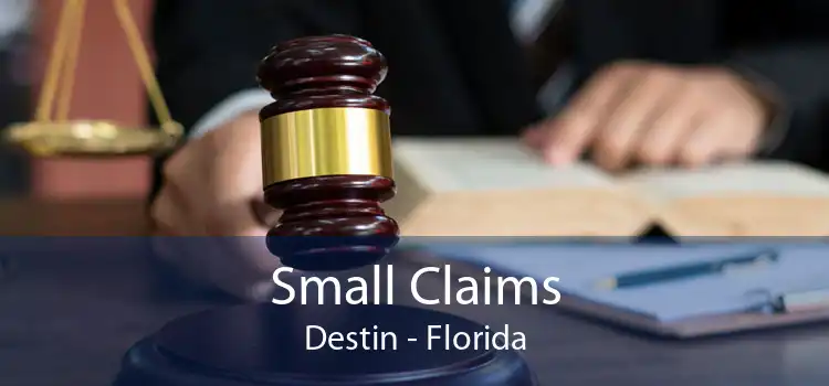 Small Claims Destin - Florida