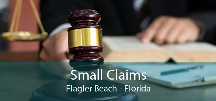 Small Claims Flagler Beach - Florida