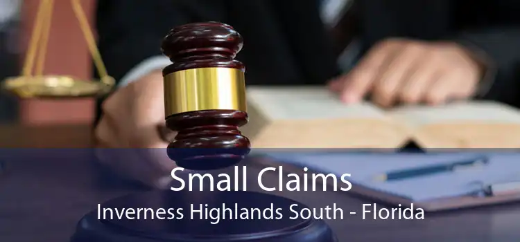 Small Claims Inverness Highlands South - Florida