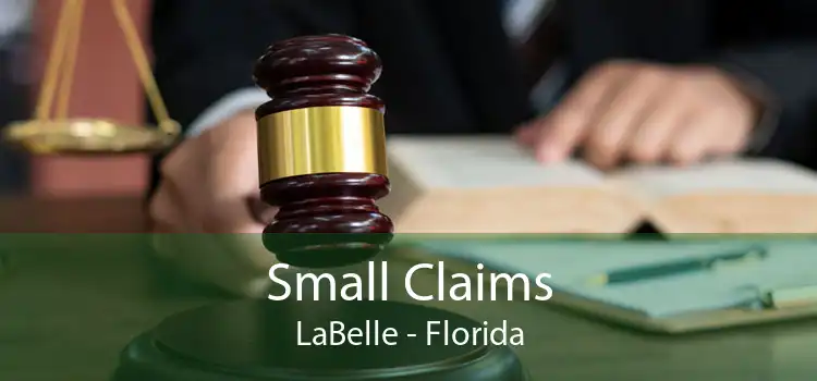 Small Claims LaBelle - Florida