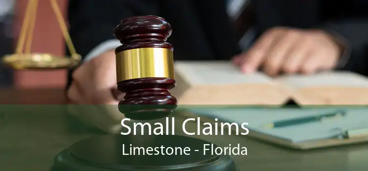 Small Claims Limestone - Florida