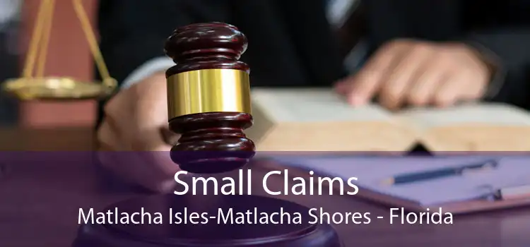 Small Claims Matlacha Isles-Matlacha Shores - Florida