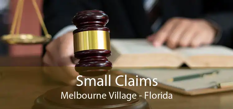 Small Claims Melbourne Village - Florida